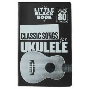 MS The Little Black Book Of Classic Songs (Ukulele) kép