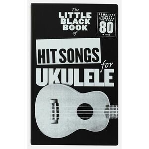 MS The Little Black Book Of Hit Songs For Ukulele kép