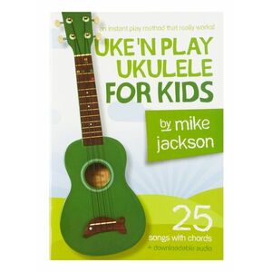 MS Mike Jackson: Uke'n Play Ukulele For Kids kép