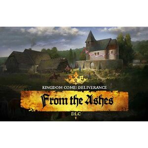 Kingdom Come Deliverance From The Ashes - PC DIGITAL kép