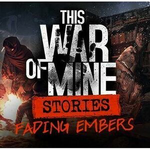 This War of Mine: Stories Fading Embers (ep. 3) - PC DIGITAL kép