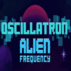 Oscillatron: Alien Frequency (Digitális kulcs - PC) kép