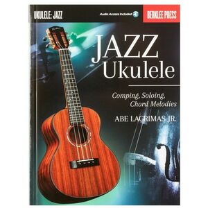 MS Jazz Ukulele: Comping, Soloing, Chord Melodies (Berklee Guide) kép