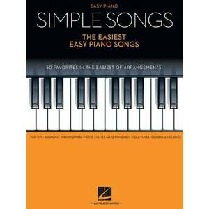 Hal Leonard Simple Songs - The Easiest Easy Piano Songs Kotta kép