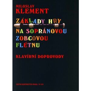 Miloslav Klement Základy hry na soprán. zobcovou flétnu - klavírní doprovody Kotta kép