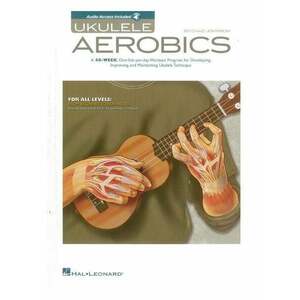 Hal Leonard Ukulele Aerobics: For All Levels - Beginner To Advanced Kotta kép