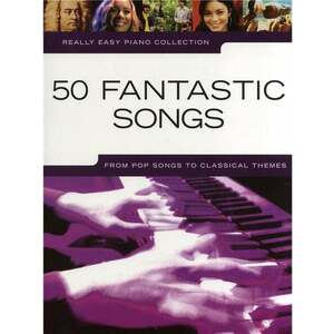 Music Sales Really Easy Piano: 50 Fantastic Songs Kotta kép
