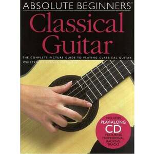 Music Sales Absolute Beginners: Classical Guitar Kotta kép