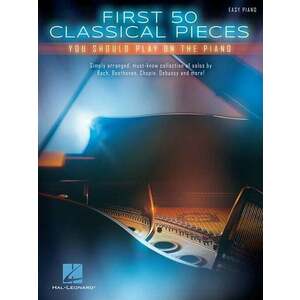 Hal Leonard First 50 Classical Pieces You Should Play On The Piano Kották kép