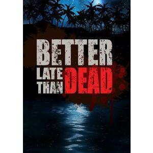 Better Late Than DEAD (PC) kép