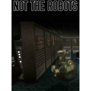 Not The Robots (PC) kép