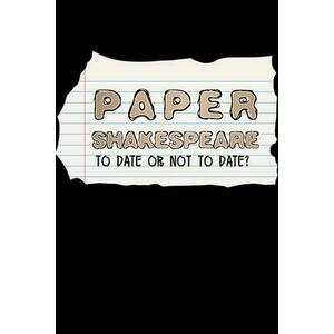 Paper Shakespeare To Date or not to Date (PC) kép
