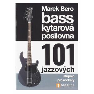 Baskytarová posilovna 101 jazzových stupnic pro rockery kép