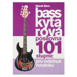 Baskytarová posilovna 101 stupnic pro ovládnutí hmatníku kép