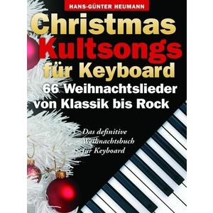 MS Christmas Kultsongs Fur Keyboard - 66 Weihnachtslieder Von Klassik kép