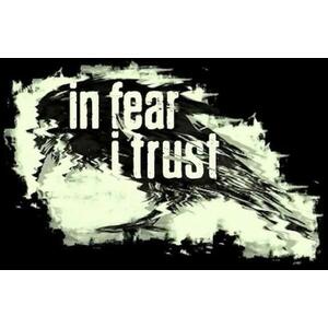 In Fear I Trust (PC) kép