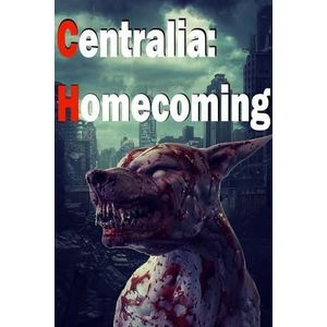 Centralia Homecoming (PC) kép